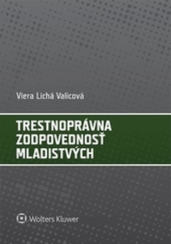 Trestnoprávna zodpovednosť mladistvých Trestnoprávna zodpovednosť mladistvých