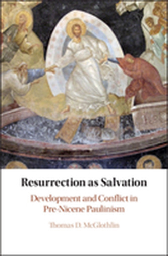 Resurrection as Salvation Resurrection as Salvation