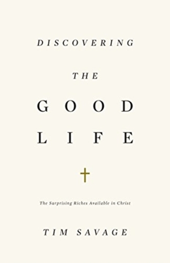 Discovering the Good Life