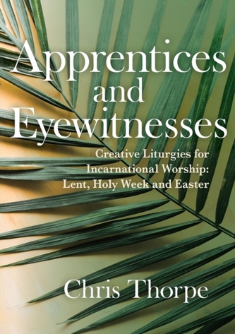 Apprentices and Eyewitnesses Apprentices and Eyewitnesses