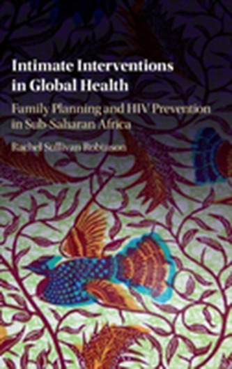 Intimate Interventions in Global Health Intimate Interventions in Global Health
