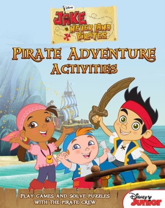 Disney Junior Jake and the Never Land Pirates Treasure Hunt Activity Book