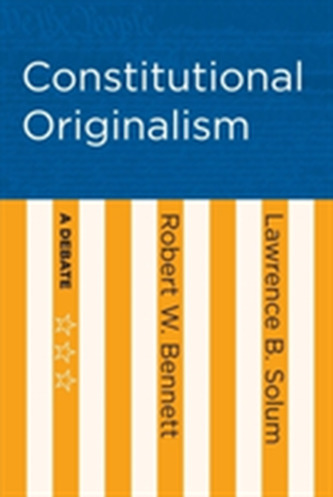 Constitutional Originalism