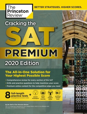 Cracking the SAT Premium Edition with 8 Practice Tests, 2020 Cracking the SAT Premium Edition with 8 Practice Tests, 2020