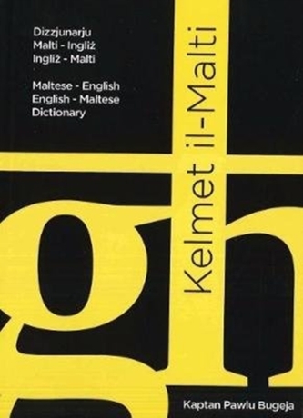 Kelmet Il-Malti: Pocket Maltese-English & English-Maltese Dictionary
