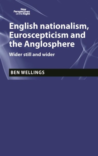 English Nationalism, Brexit and the Anglosphere English Nationalism, Brexit and the Anglosphere