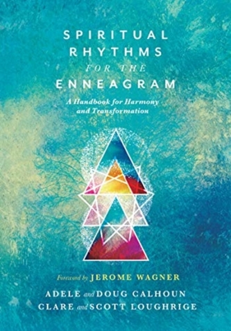 Spiritual Rhythms for the Enneagram