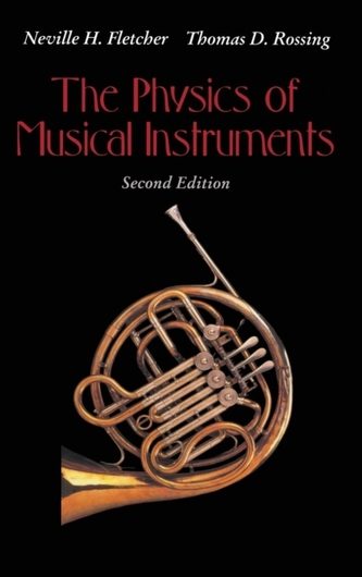 The Physics of Musical Instruments The Physics of Musical Instruments
