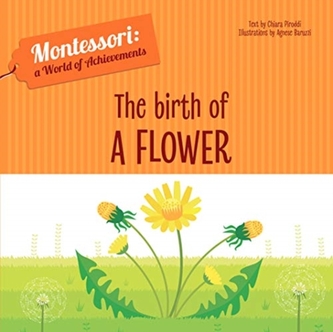The Birth of a Flower The Birth of a Flower