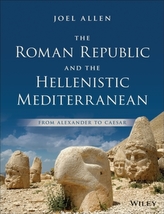 The Roman Republic and the Hellenistic Mediterranean