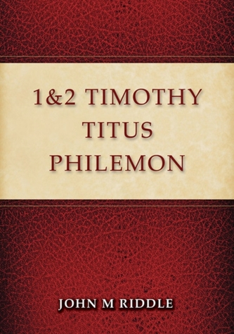 1 & 2 Timothy, Titus, Philemon