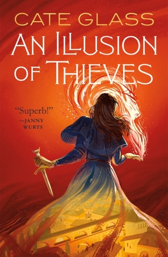 An Illusion of Thieves An Illusion of Thieves