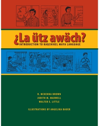 ?La utz awach?