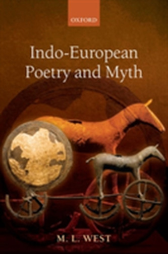 Indo-European Poetry and Myth Indo-European Poetry and Myth