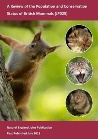 A Review of the Population and Conservation Status of British Mammals A Review of the Population and Conservation Status of British Mammals