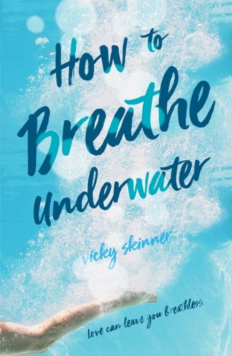 How to Breathe Underwater How to Breathe Underwater