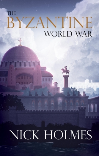 The Byzantine World War The Byzantine World War