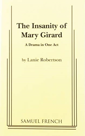 INSANITY OF MARY GIRARD