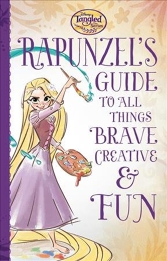 TANGLED THE SERIES RAPUNZELS GUIDE TO AL