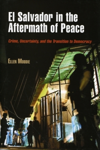 El Salvador in the Aftermath of Peace