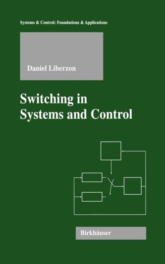 Switching in Systems and Control