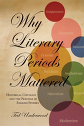 Why Literary Periods Mattered