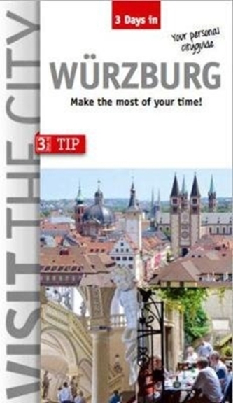 Visit the City - Wurzburg (3 Days In)