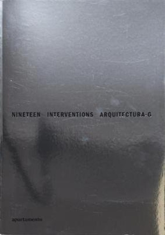 Nineteen Interventions: Arquitectura-G