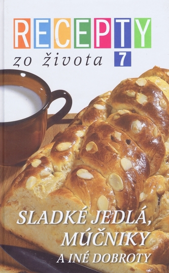 Recepty zo života 7