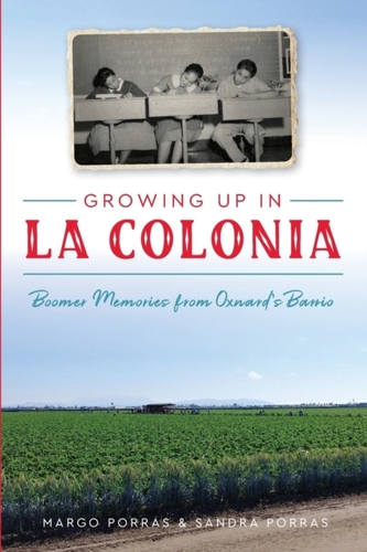 GROWING UP IN LA COLONIA