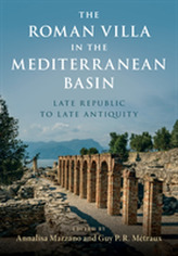 The Roman Villa in the Mediterranean Basin