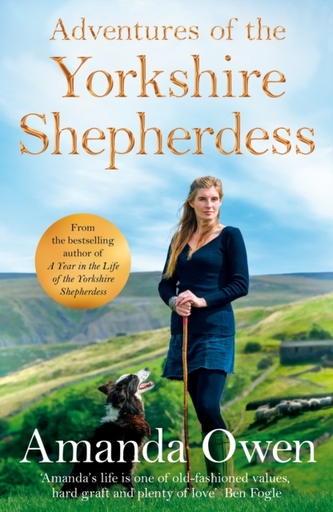 Adventures Of The Yorkshire Shepherdess Adventures Of The Yorkshire Shepherdess