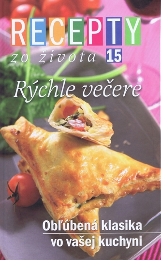 Recepty zo života15 : rýchle večere - 15 (Dušan Křístek, 2007)