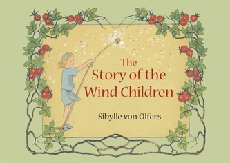The Story of the Wind Children The Story of the Wind Children
