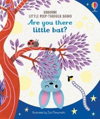 Are You There Little Bat? Are You There Little Bat?