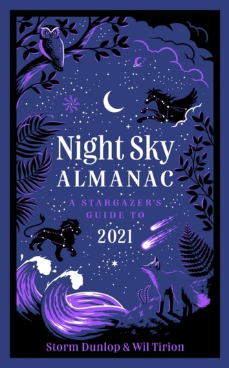 Night Sky Almanac 2021 Night Sky Almanac 2021