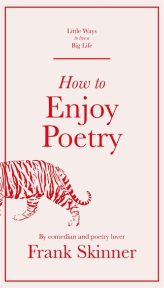 How to Enjoy Poetry How to Enjoy Poetry
