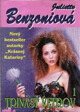 Trinásť vetrov 1 Trinásť vetrov 1
