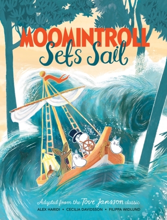Moomintroll Sets Sail Moomintroll Sets Sail