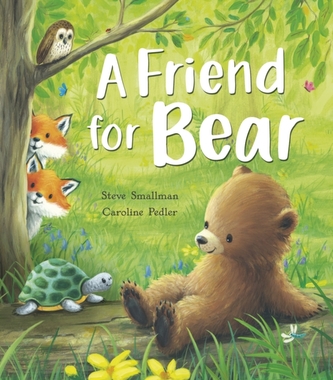 A Friend for Bear A Friend for Bear