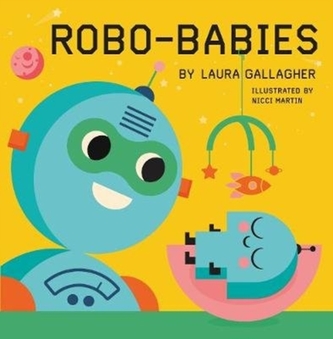 Robo-Babies Robo-Babies