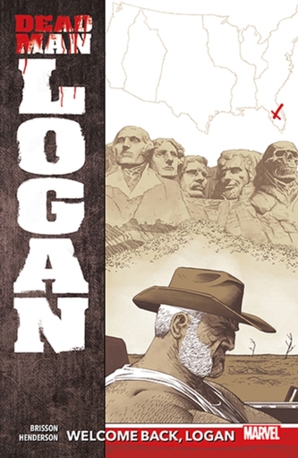 Dead Man Logan Vol. 2: Welcome Back, Logan Dead Man Logan Vol. 2: Welcome Back, Logan