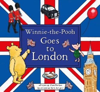Winnie-the-Pooh Goes To London Winnie-the-Pooh Goes To London
