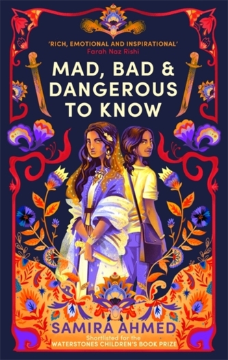 Mad, Bad & Dangerous to Know Mad, Bad & Dangerous to Know
