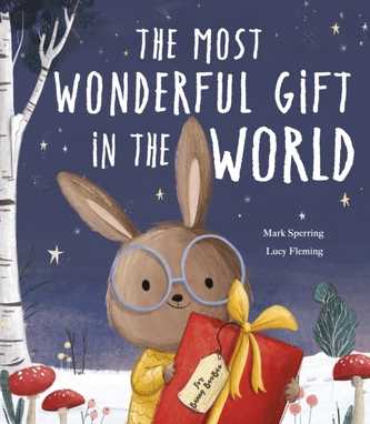 The Most Wonderful Gift in the World The Most Wonderful Gift in the World