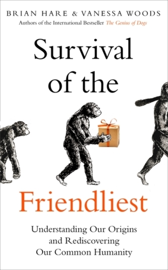 Survival of the Friendliest Survival of the Friendliest