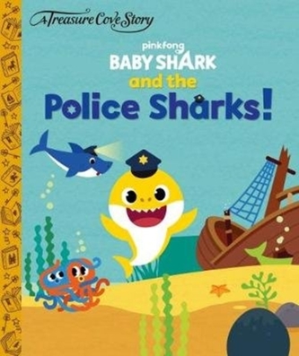 Treasure Cove Stories - Baby Shark Police Sharks