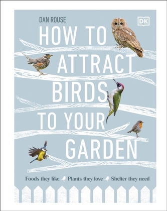 How to Attract Birds to Your Garden How to Attract Birds to Your Garden
