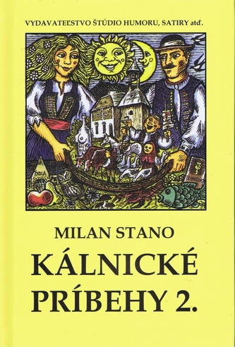 Kálnické príbehy 2. Kálnické príbehy 2.