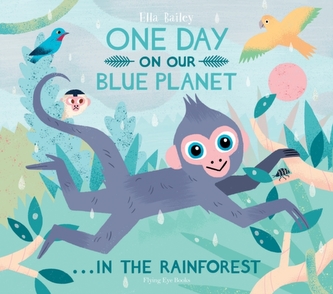 One Day on our Blue Planet: In the Rainforest (Paperback) One Day on our Blue Planet: In the Rainforest (Paperback)